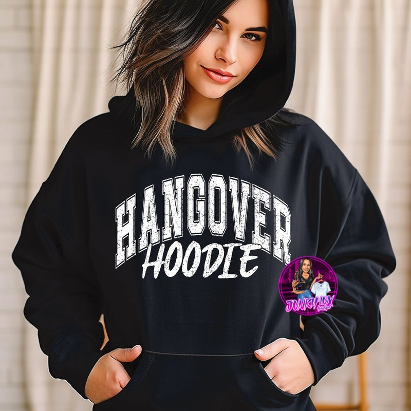 Hangover Hoodie