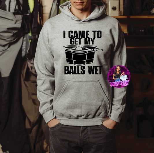 Came To Get My Balls Wet