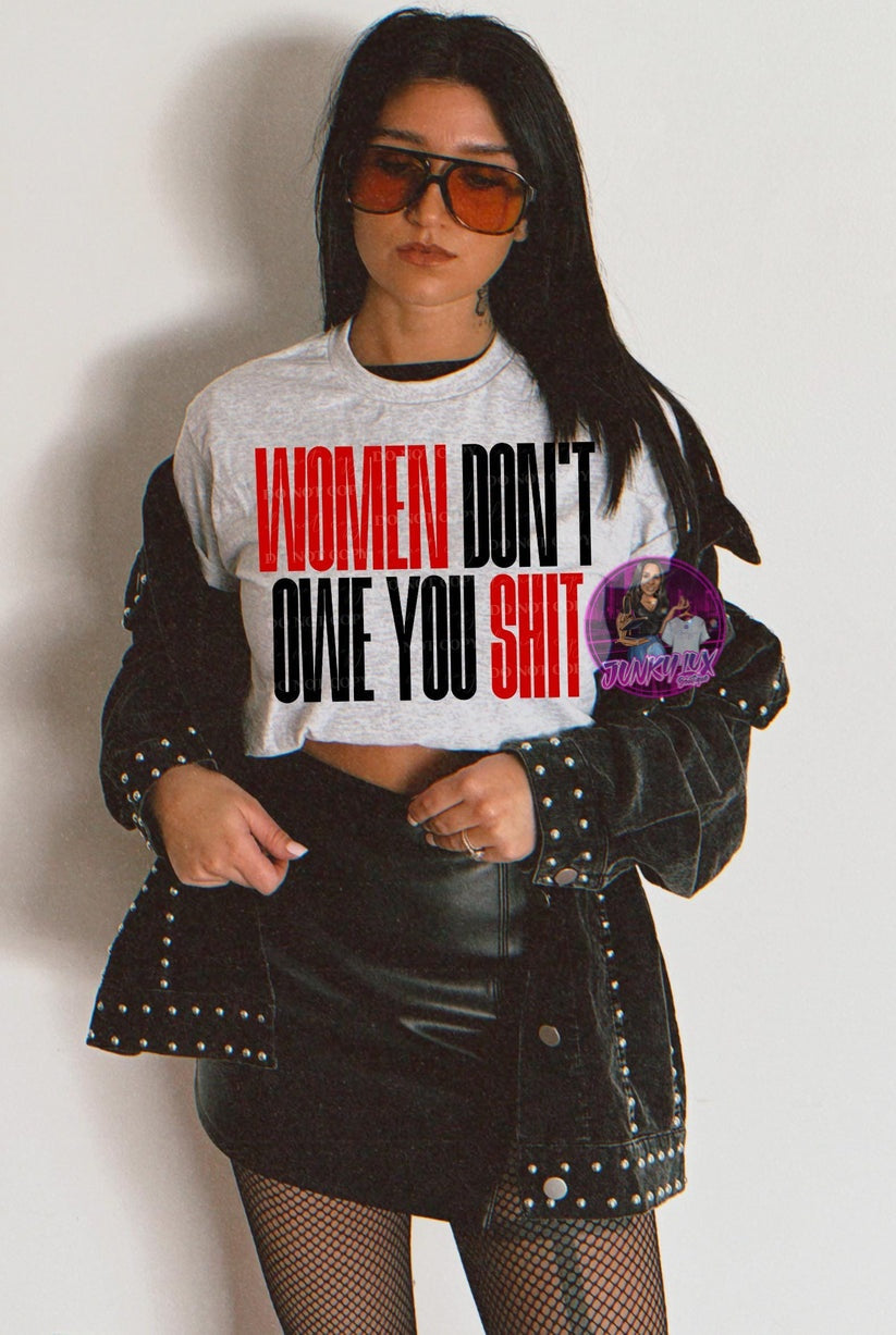 Women Don't Owe You