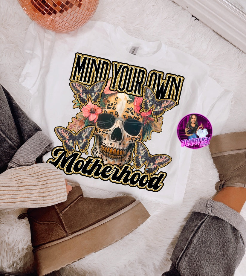 Mind Your Own Motherhood