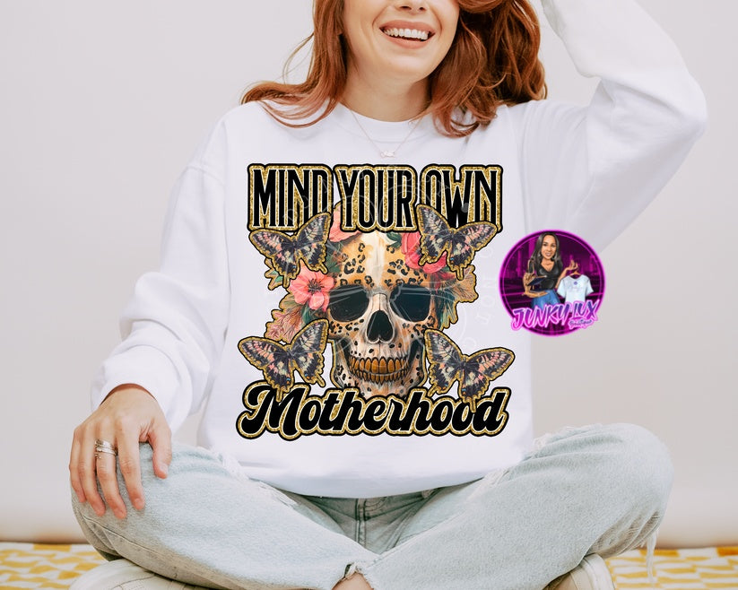 Mind Your Own Motherhood