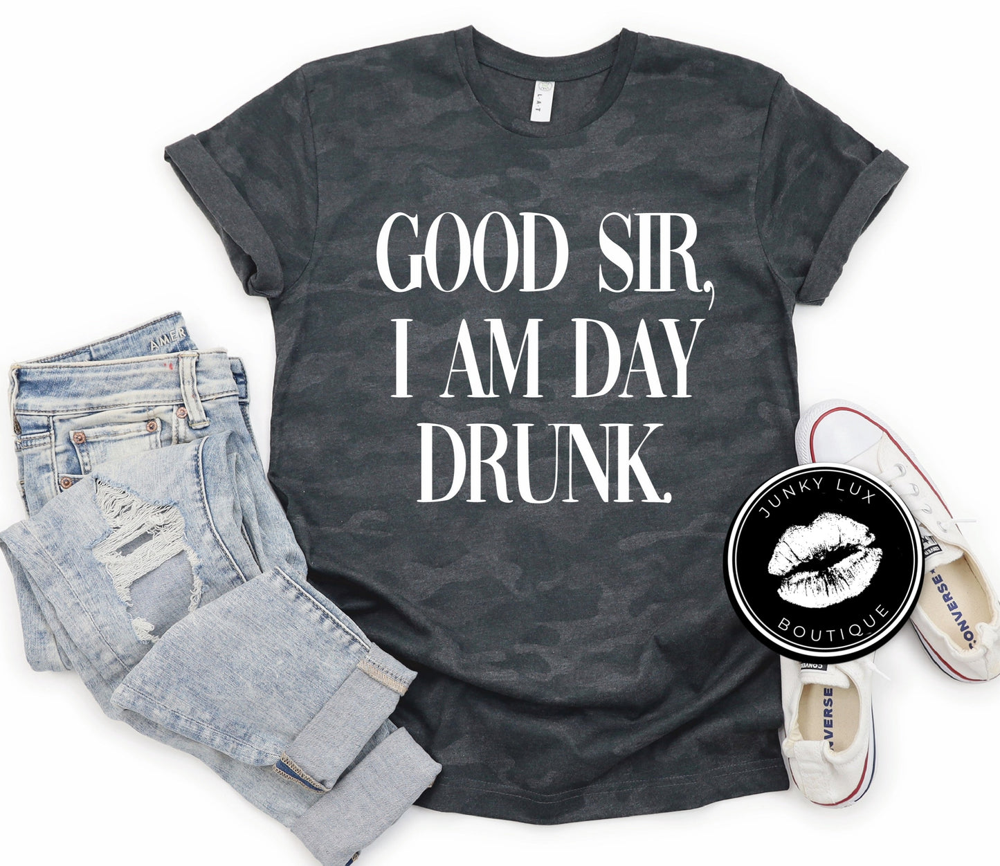 Good Sir I Am Day Drunk