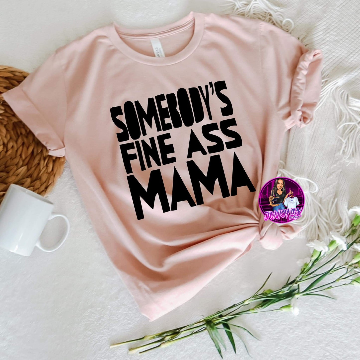 Somebody's Fine Mama