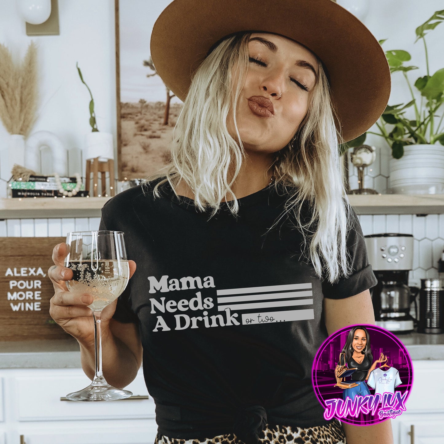 Mama Needs A Drink or 2