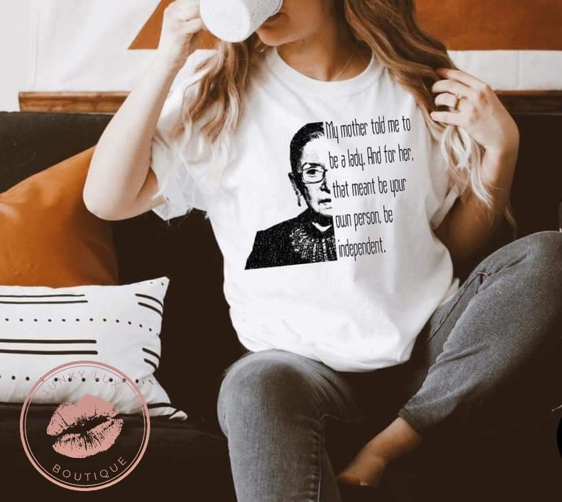 RBG-Be Your Own Person, Be Independent