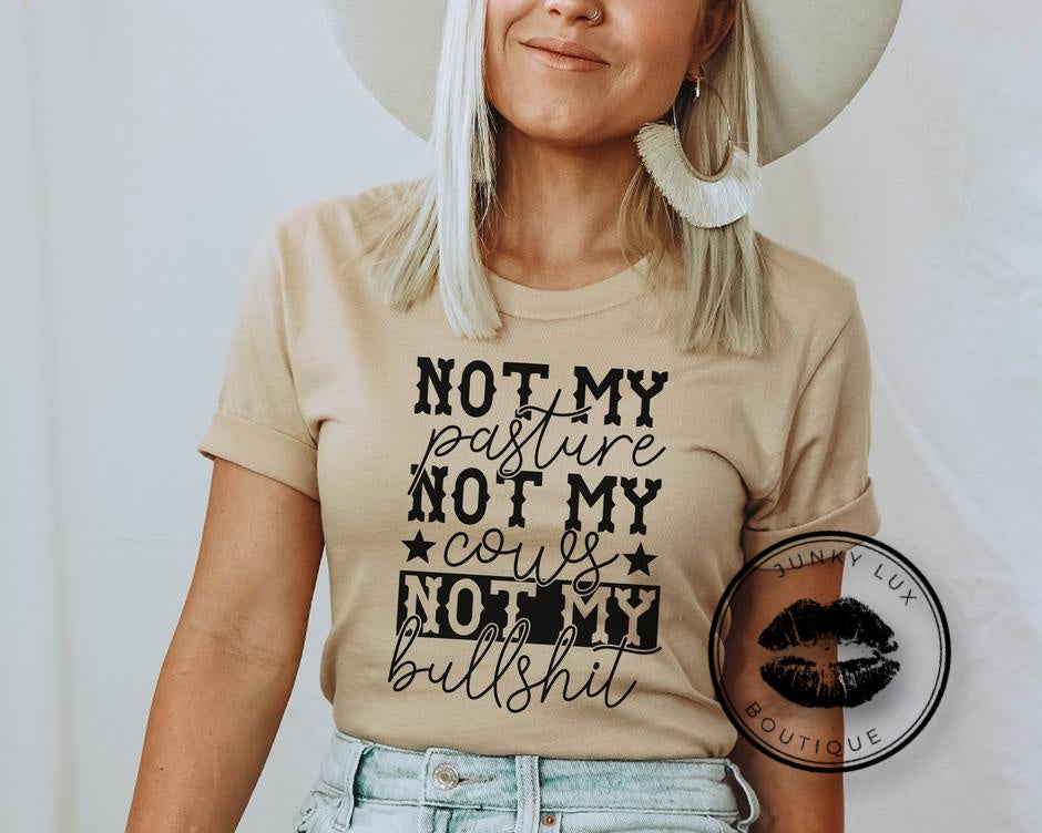 Not My Pasture