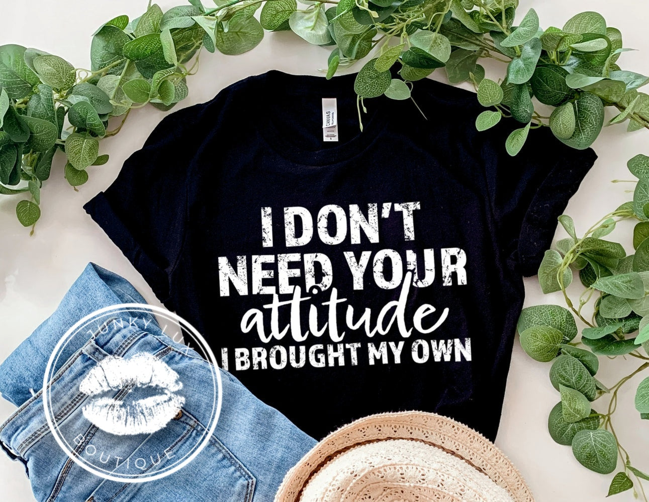 I Don't Need Your Attitude