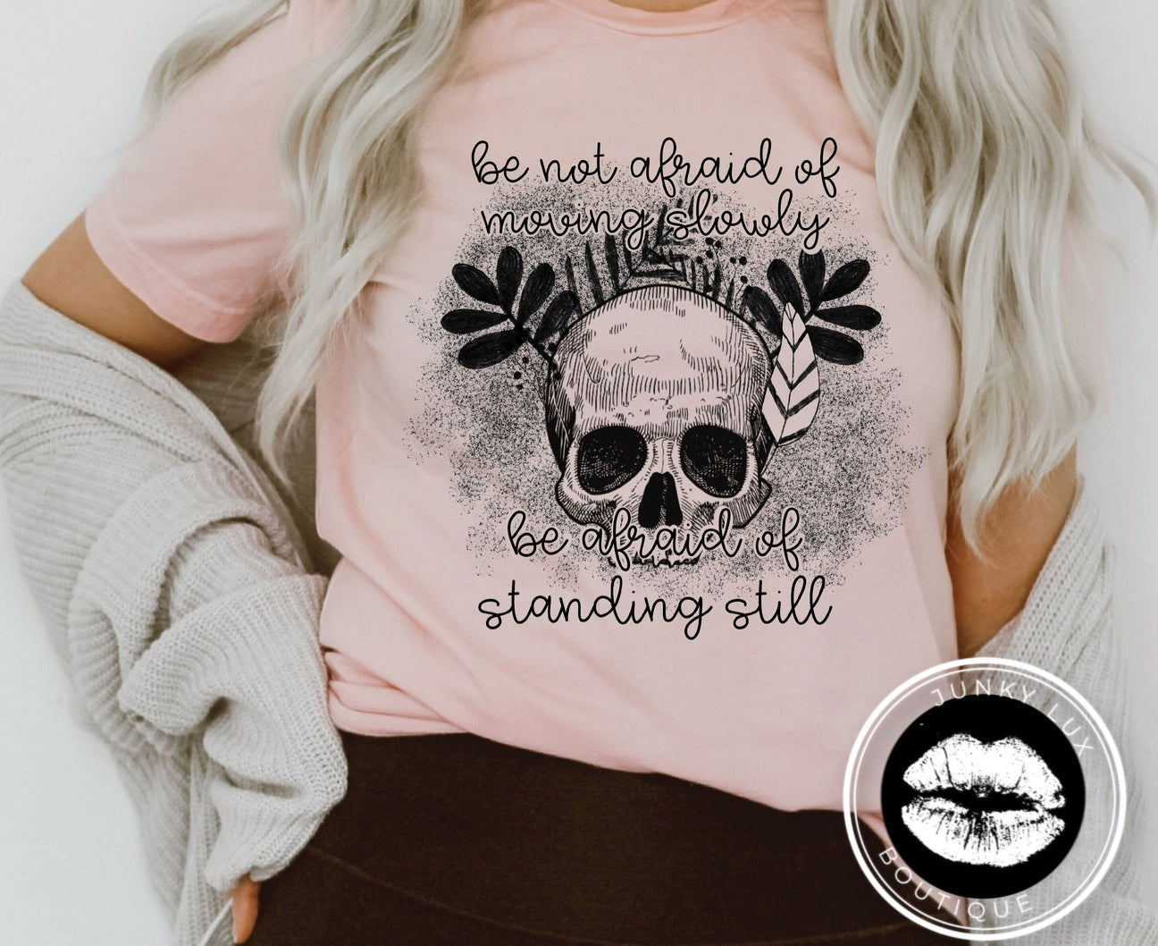 Be Afraid Of Standing Still