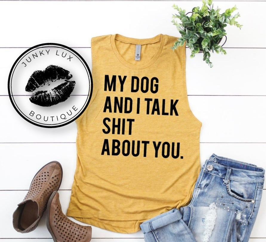 My Dog And I