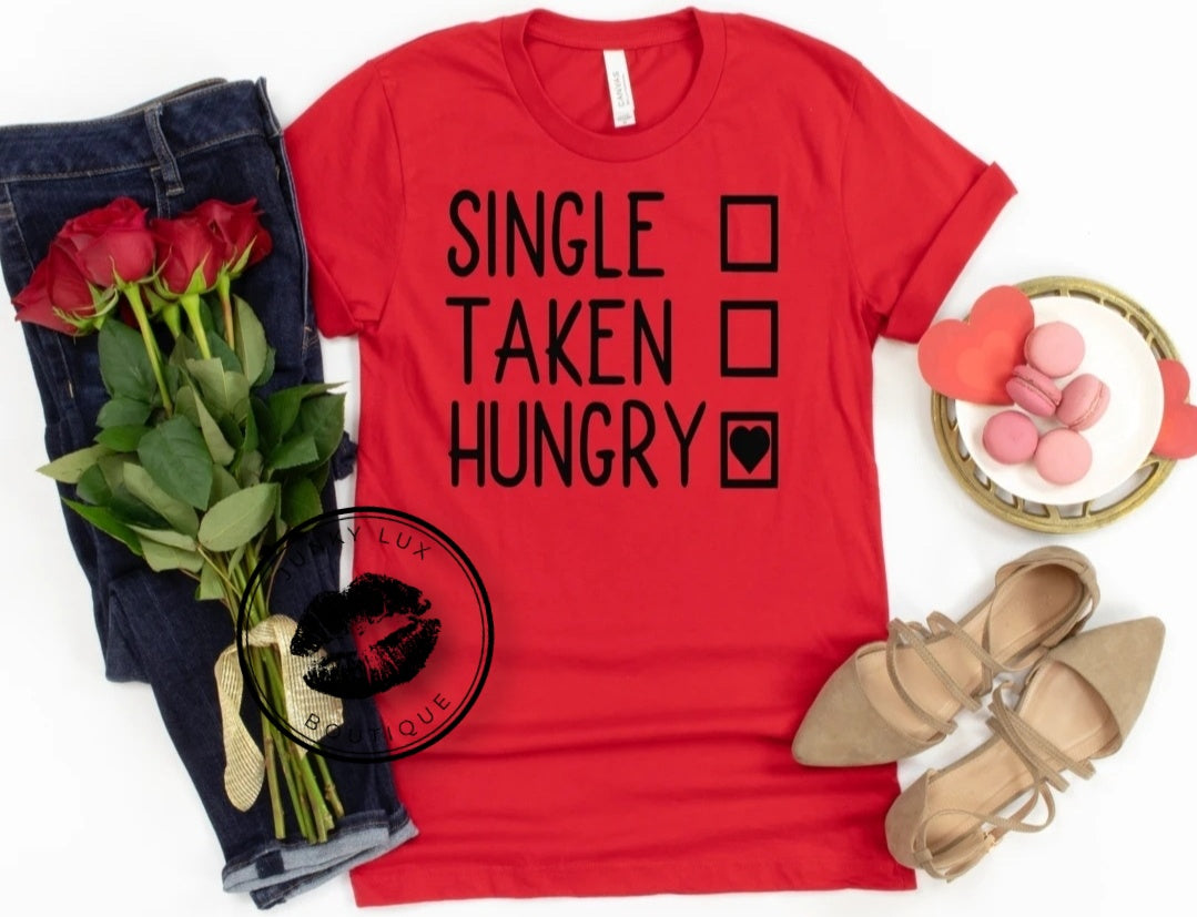 Single, Taken, Hungry