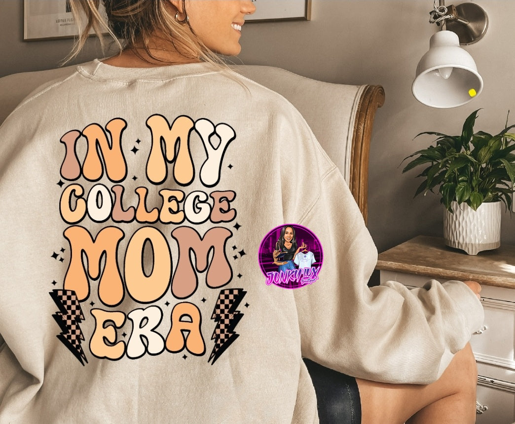 In My College Mom Era (front/back)