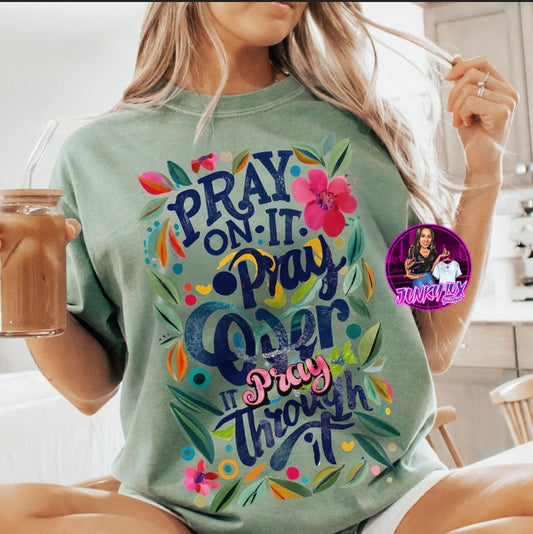 Pray On It
