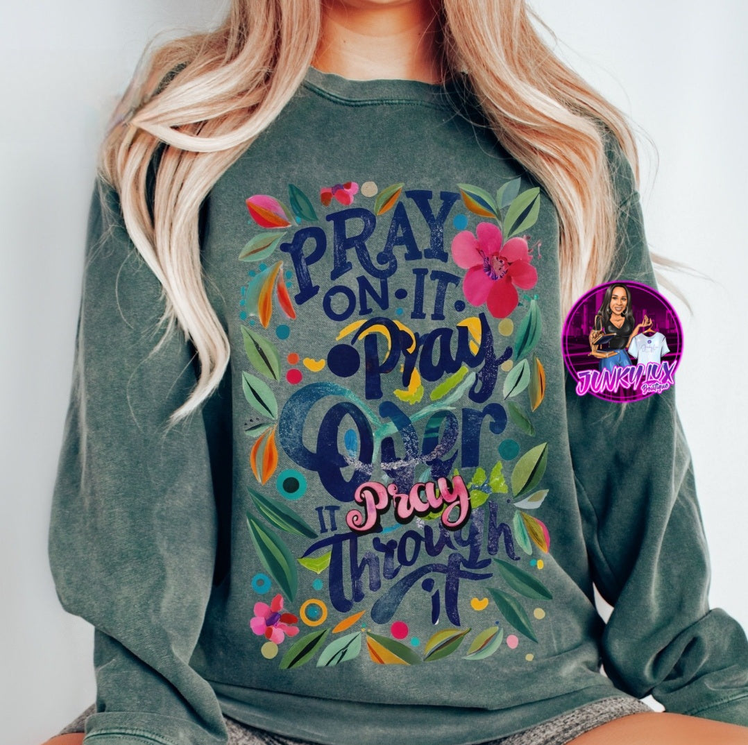 Pray On It