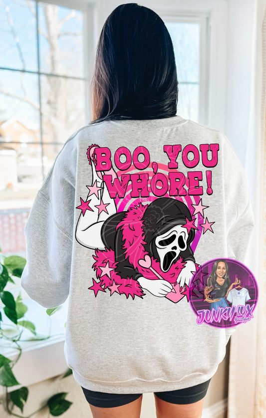 Boo You Whore
