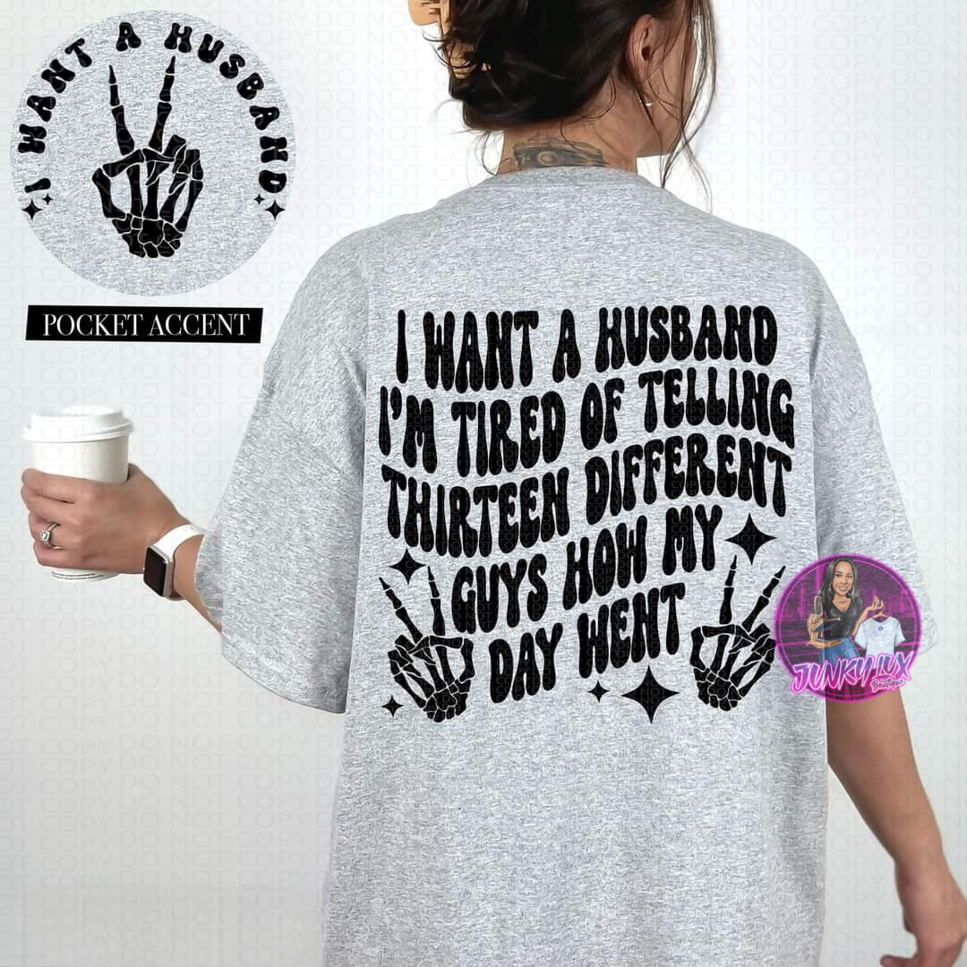 I Want A Husband (front and back)