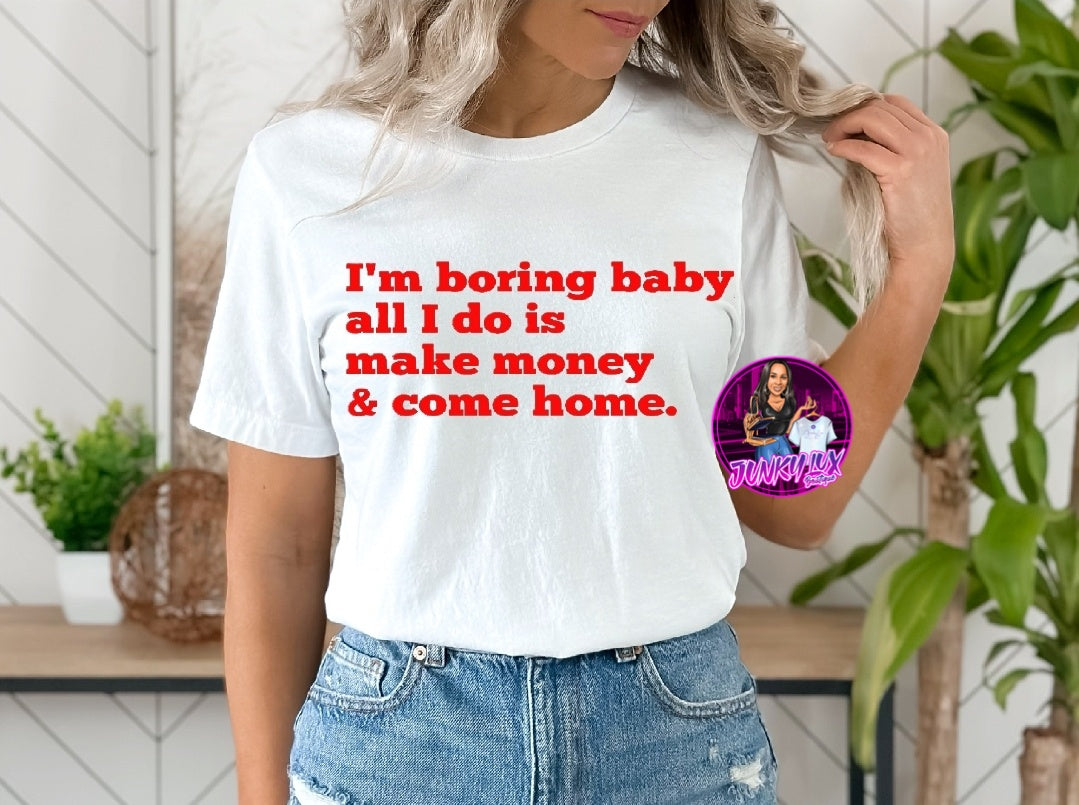 I'm Boring Baby