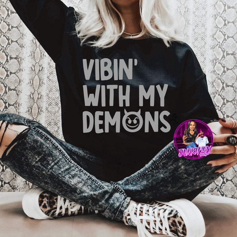 Vibin' With My Demons