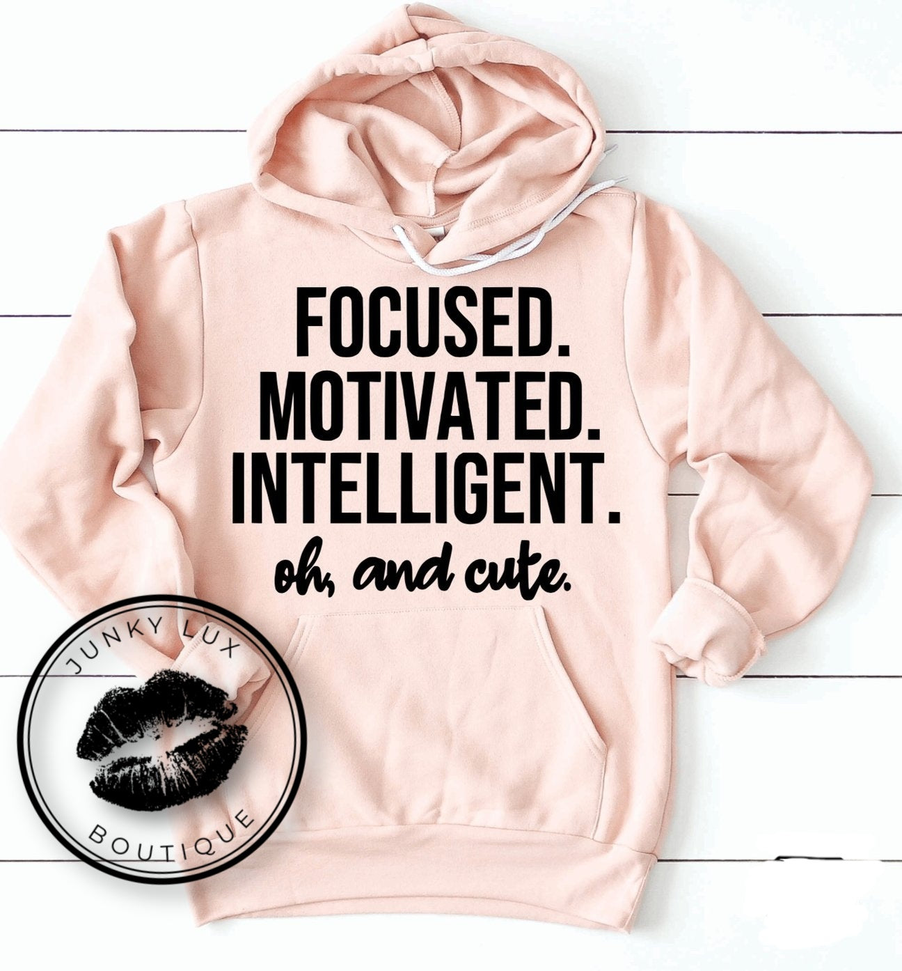 Focused. Motivated. Intelligent