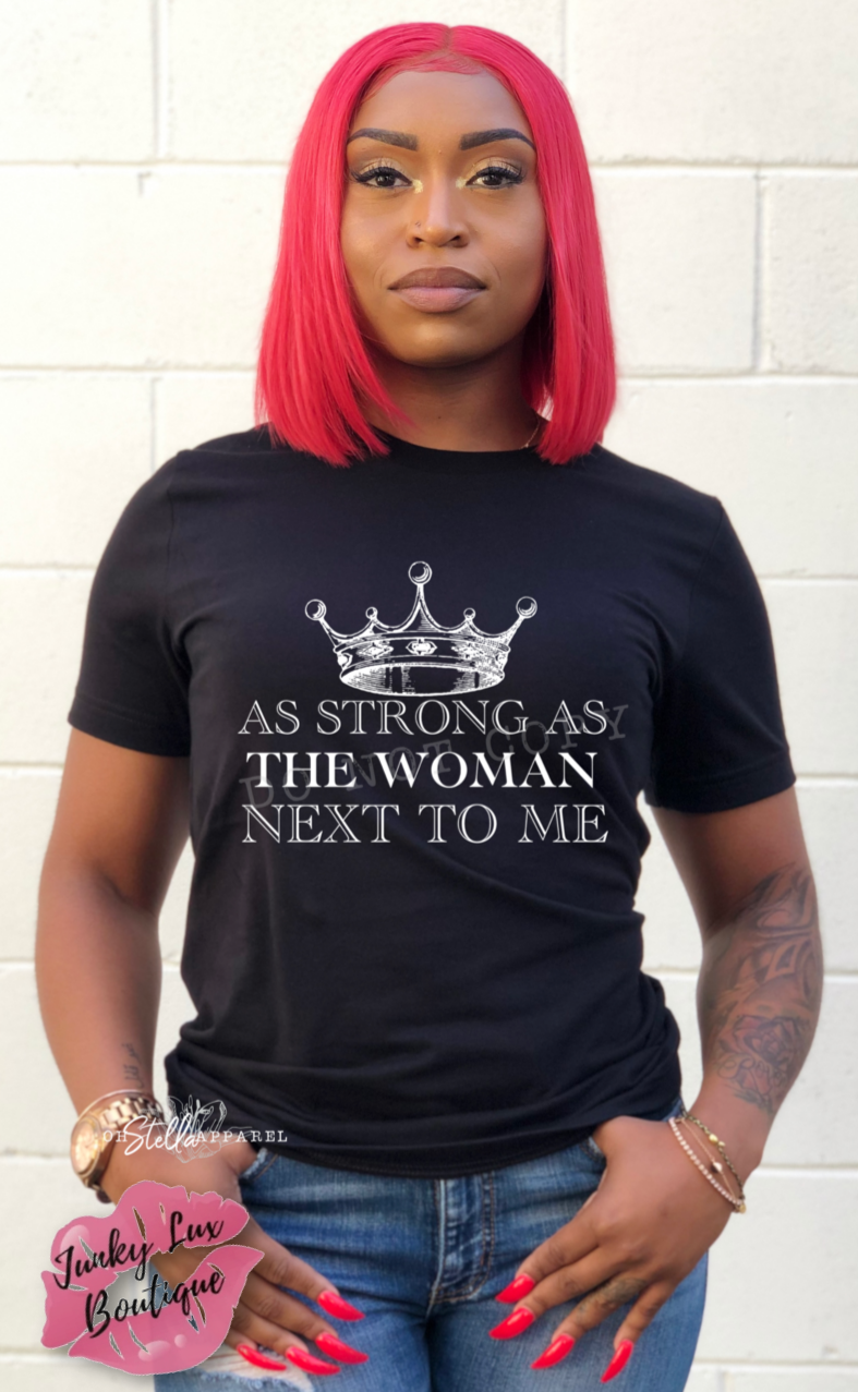 As Strong As The Woman Next To Me
