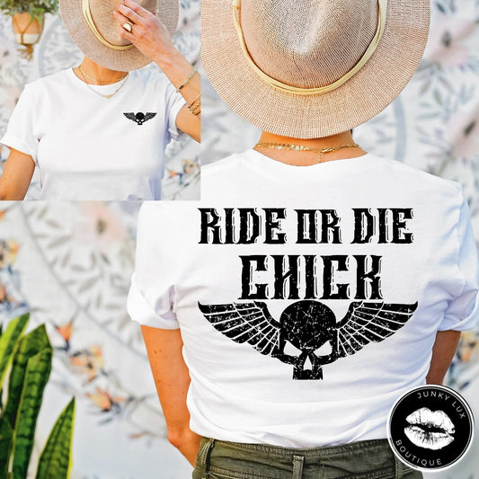 Ride Or Die Chick (front/back)