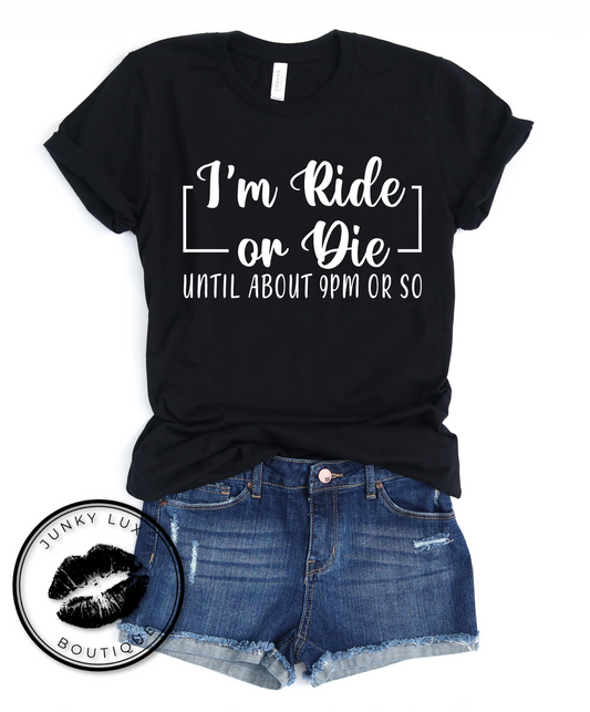 I'm Ride Or Die