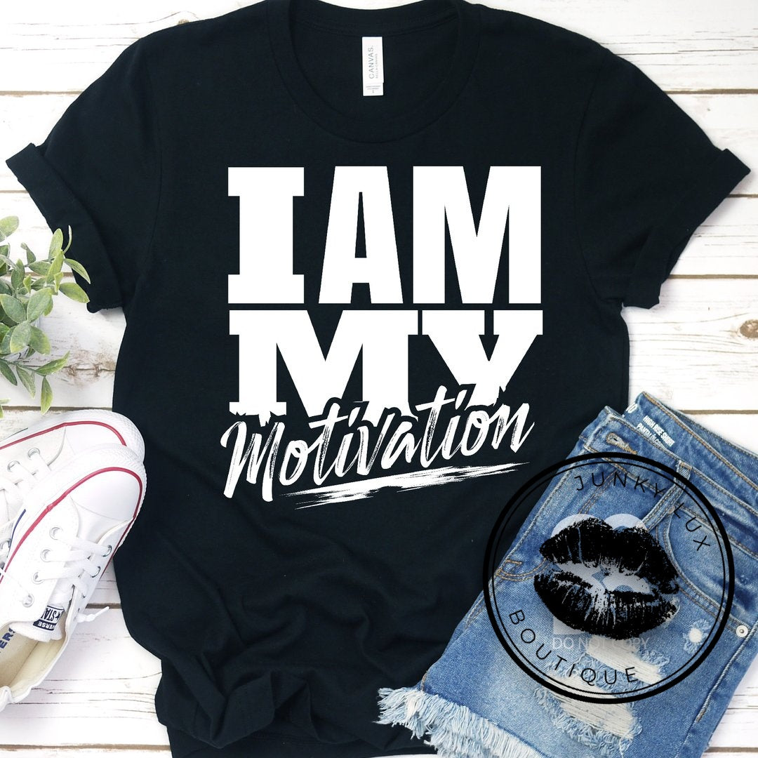 I Am My Motivation